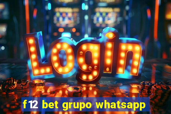 f12 bet grupo whatsapp